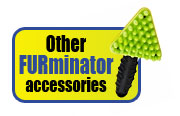 FURminator accessories
