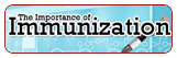 The Importance of Immunization